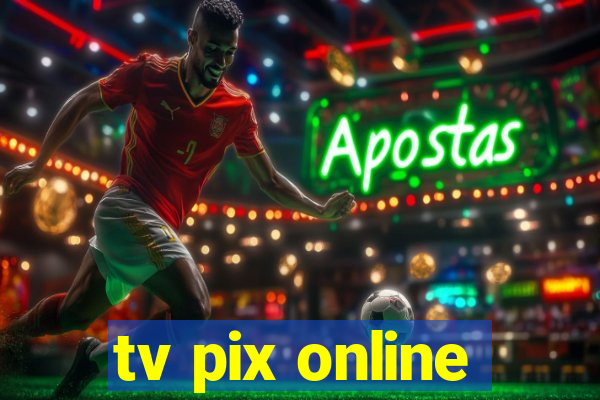 tv pix online